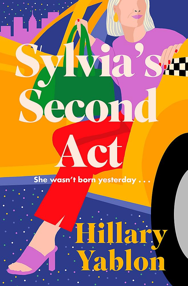 Sylvia's Second Act by Hillary Yablon (Hardback Book)