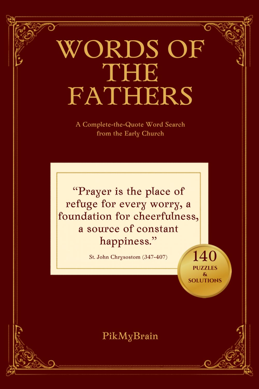 Words of the Fathers: A Complete-the-Quote Word Search from the Early Church