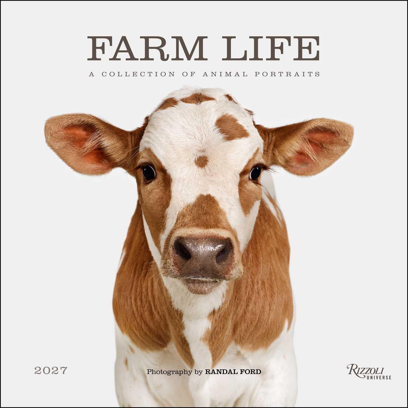 Farm Life 2027 Wall Calendar: A Collection of Portraits in and around the Barn