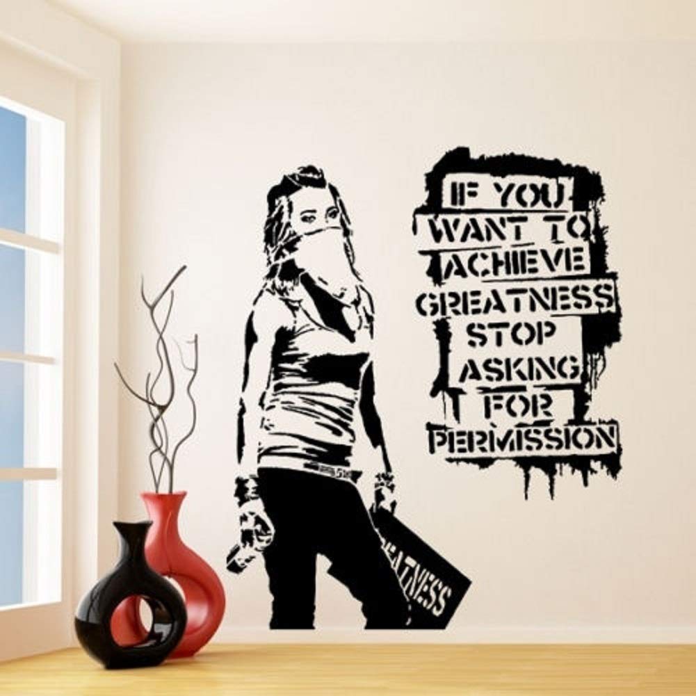 Banksy Vinyl Wall Decal Want to Achieve Greatness, Graffiti Street Art Sticker Creative Vinyl Wall Stickers Decorative