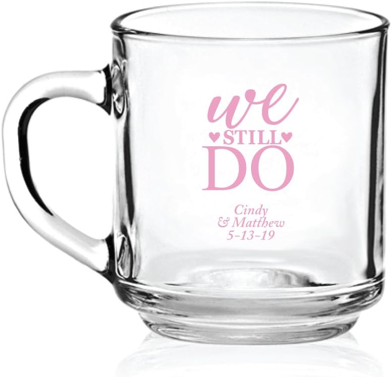 Personalized Color Printed Glass Coffee Mug - We Still Do - Pink - 144 pack