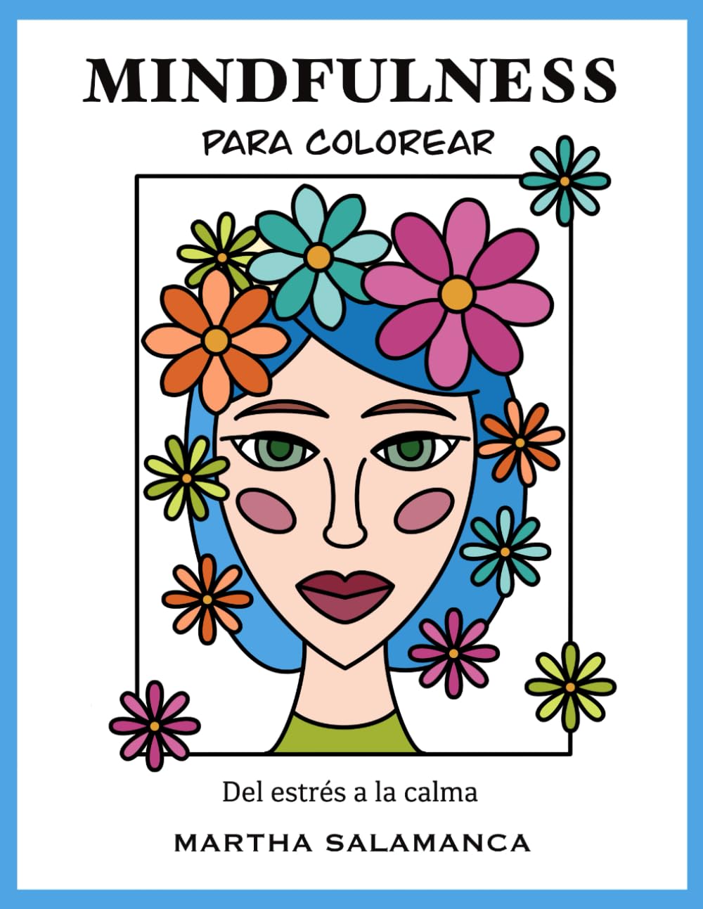 Mindfulness para colorear: Del estrés a la calma
