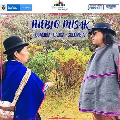 Mandato 5: El agua manda, La tierra ordena y el humano obedece.