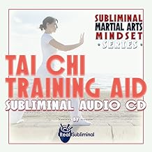 Subliminal Martial Arts Mindset Series: Tai Chi Training Aid Subliminal Audio CD