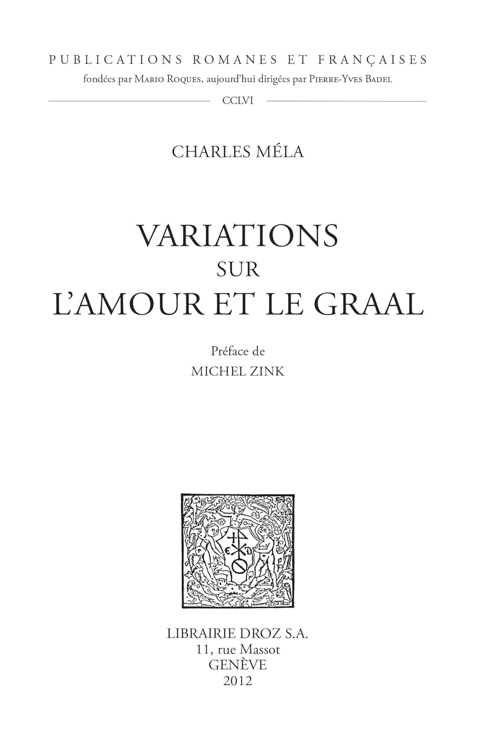 Variations sur l'amour et le Graal (French Edition)      Kindle Edition
