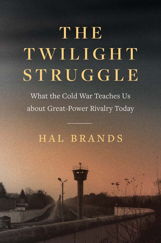 The Twilight Struggle by Hal Brands (Paperback Book)