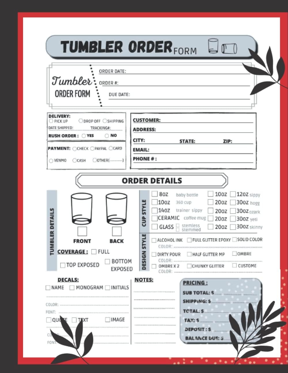 Tumbler Order Book: Custom Tumbler Order Log For Small Business | Tracking Organizer Form For Direct Selling, Retail Store, Or Online Business