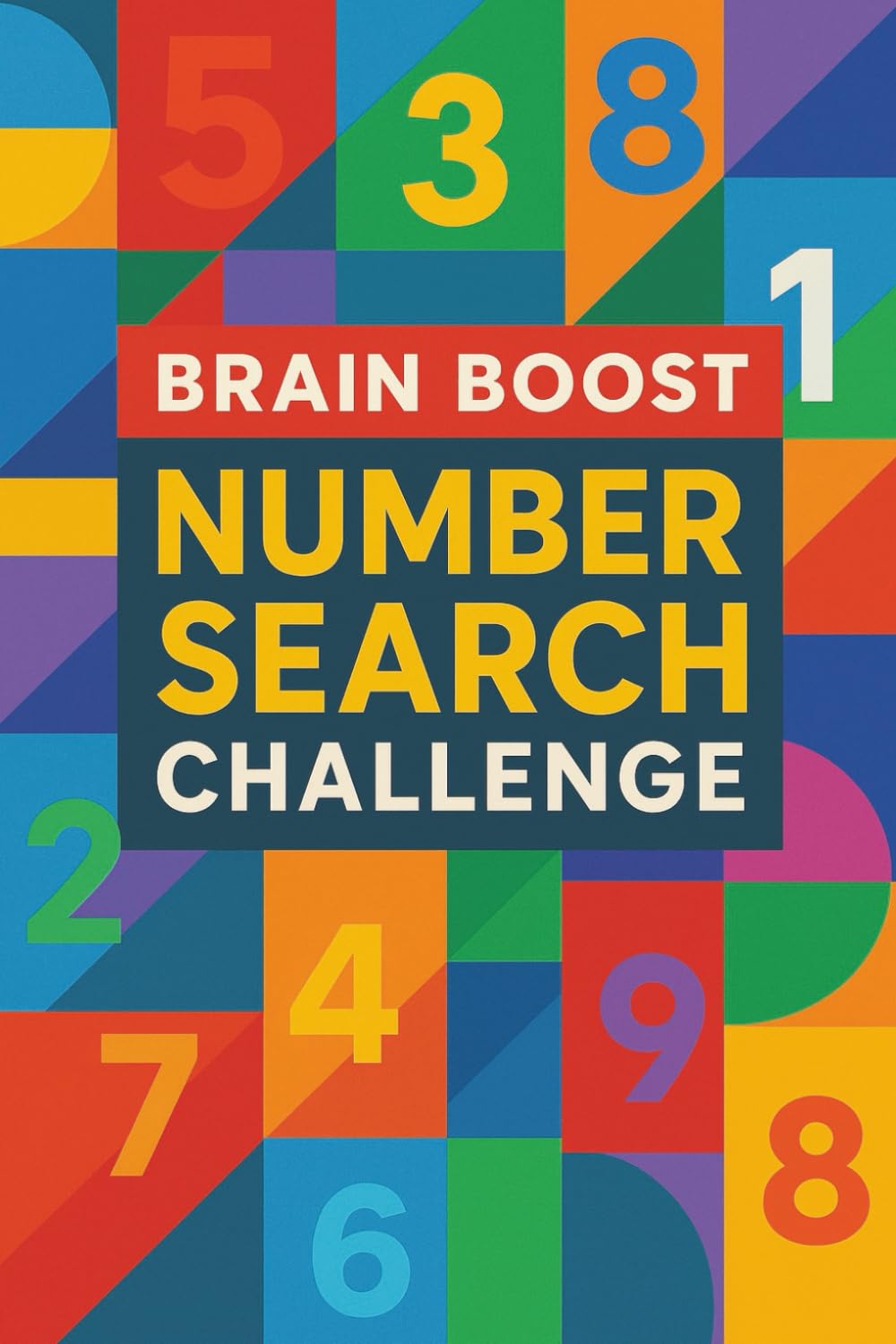 Brain Boost: Brain Challenge , brain teaser , tricky for curious minds , memory activity , relaxing , 6 x 9 inches , 101 pages, puzzle number search.