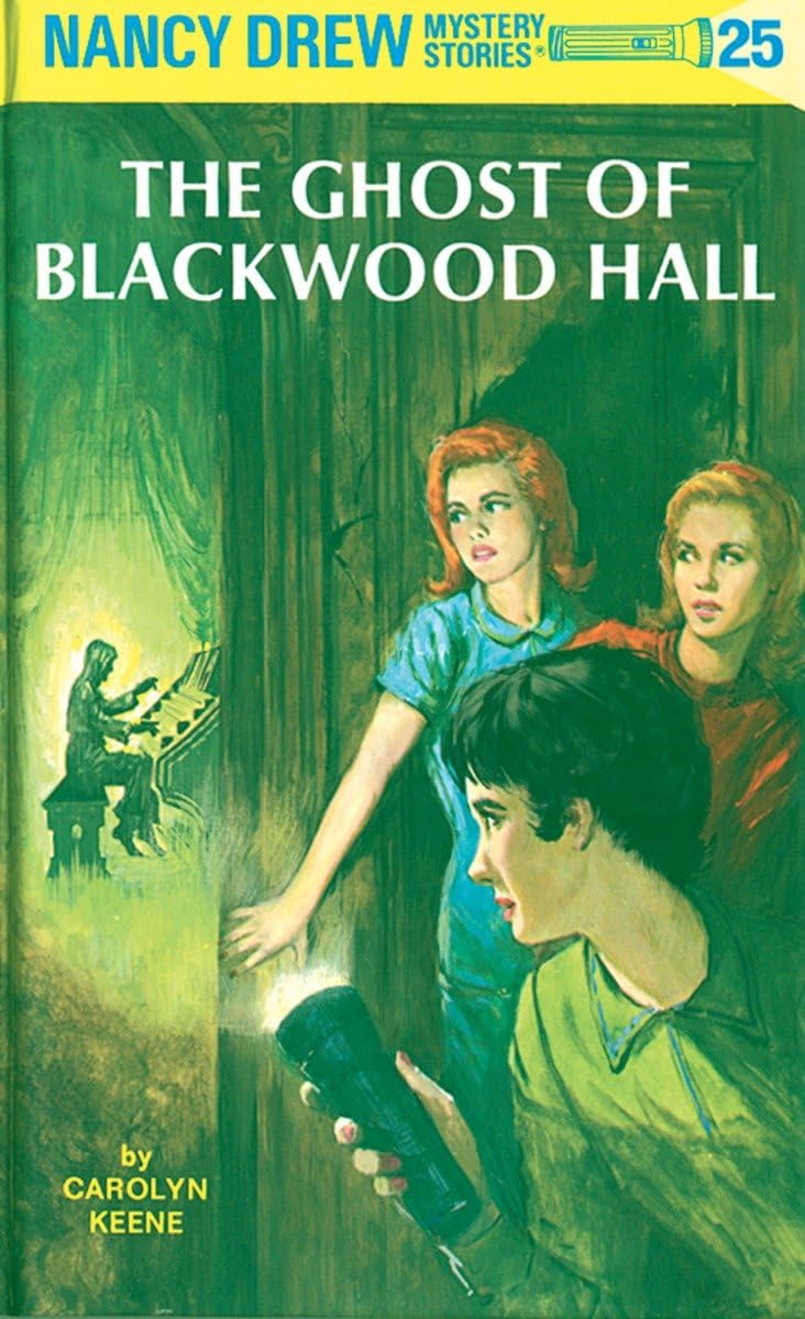 Nancy Drew 25: the Ghost of Blackwood Hall by Carolyn Keene - Hardcover