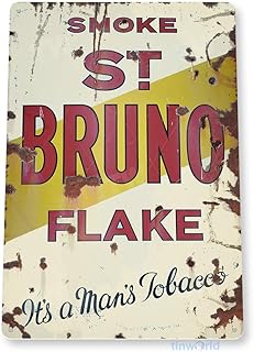Tinworld Tin Sign: St Bruno Flake Tobacco Rustic Retro Tobacco Smoke Cigar Bar Shop Sign C348