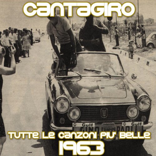 Cantagiro 1963 (Tutte le canzoni più belle) VARIOUS