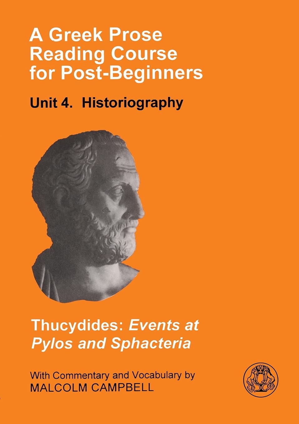 A Greek Prose Course: Unit 4: Historiography