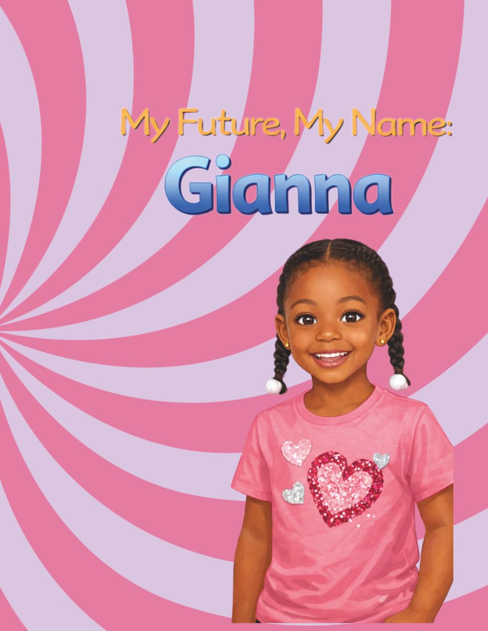 My Future, My Name: Gianna (My Name, My Future: Community Helpers Coloring Books)