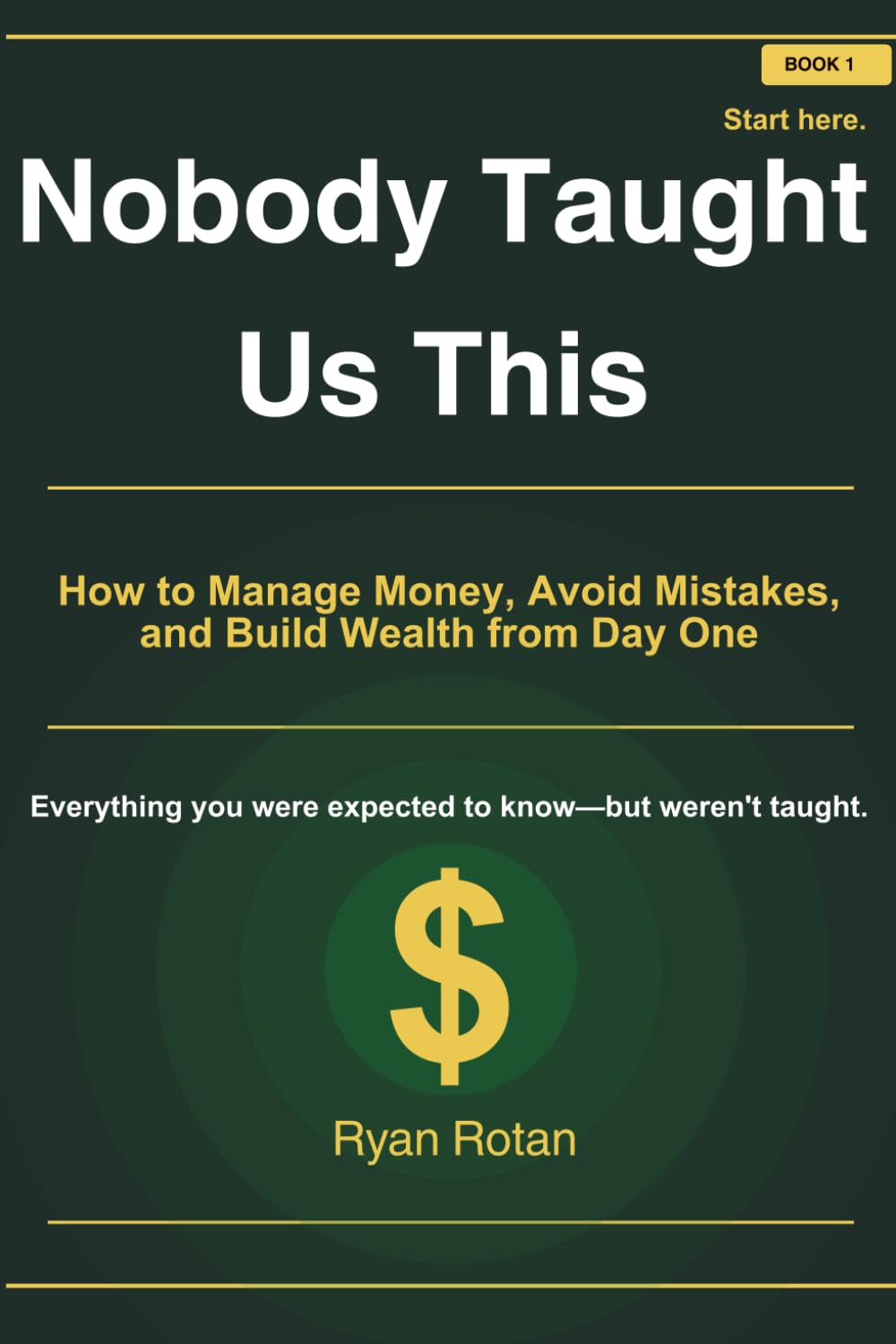 Nobody Taught Us This: A No-BS Guide to Money for Young Adults