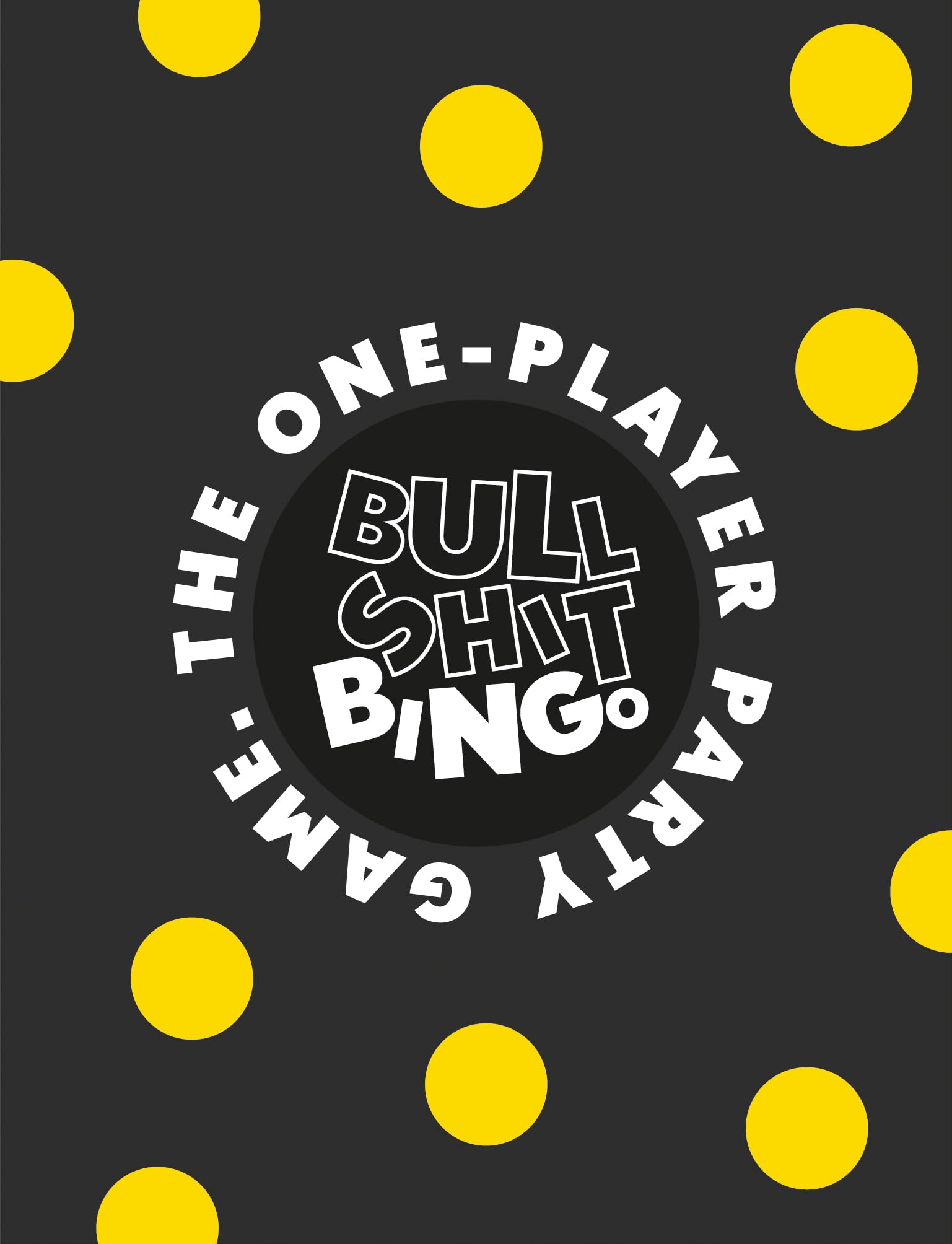 Bullshit Bingo: The 1-player Party Game