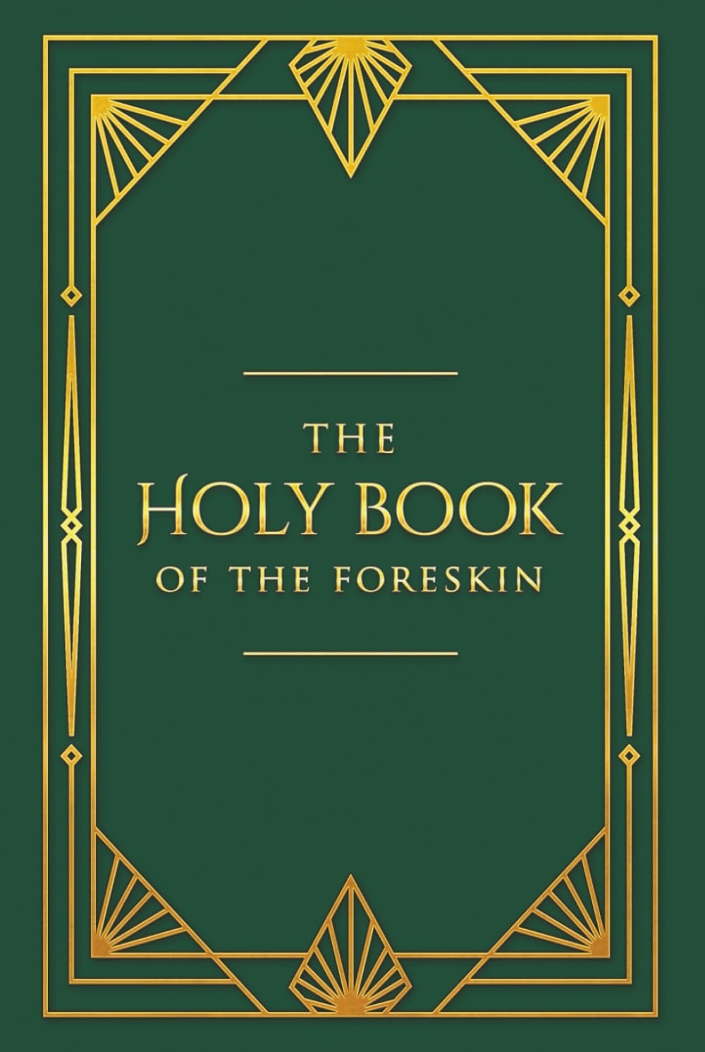 The Holy Book of the Foreskin
