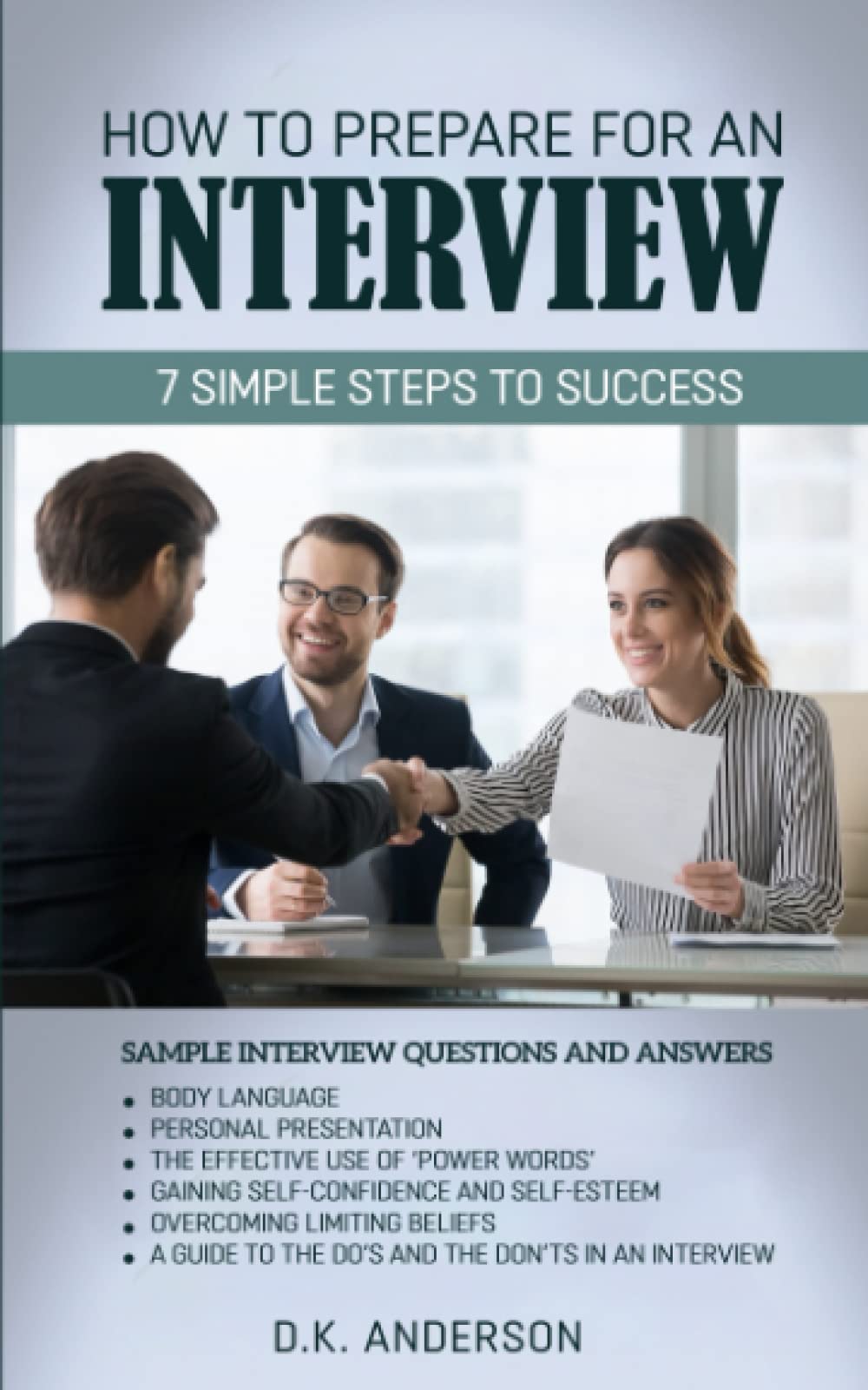 How To Prepare For An Interview: 7 Simple Steps to Success
