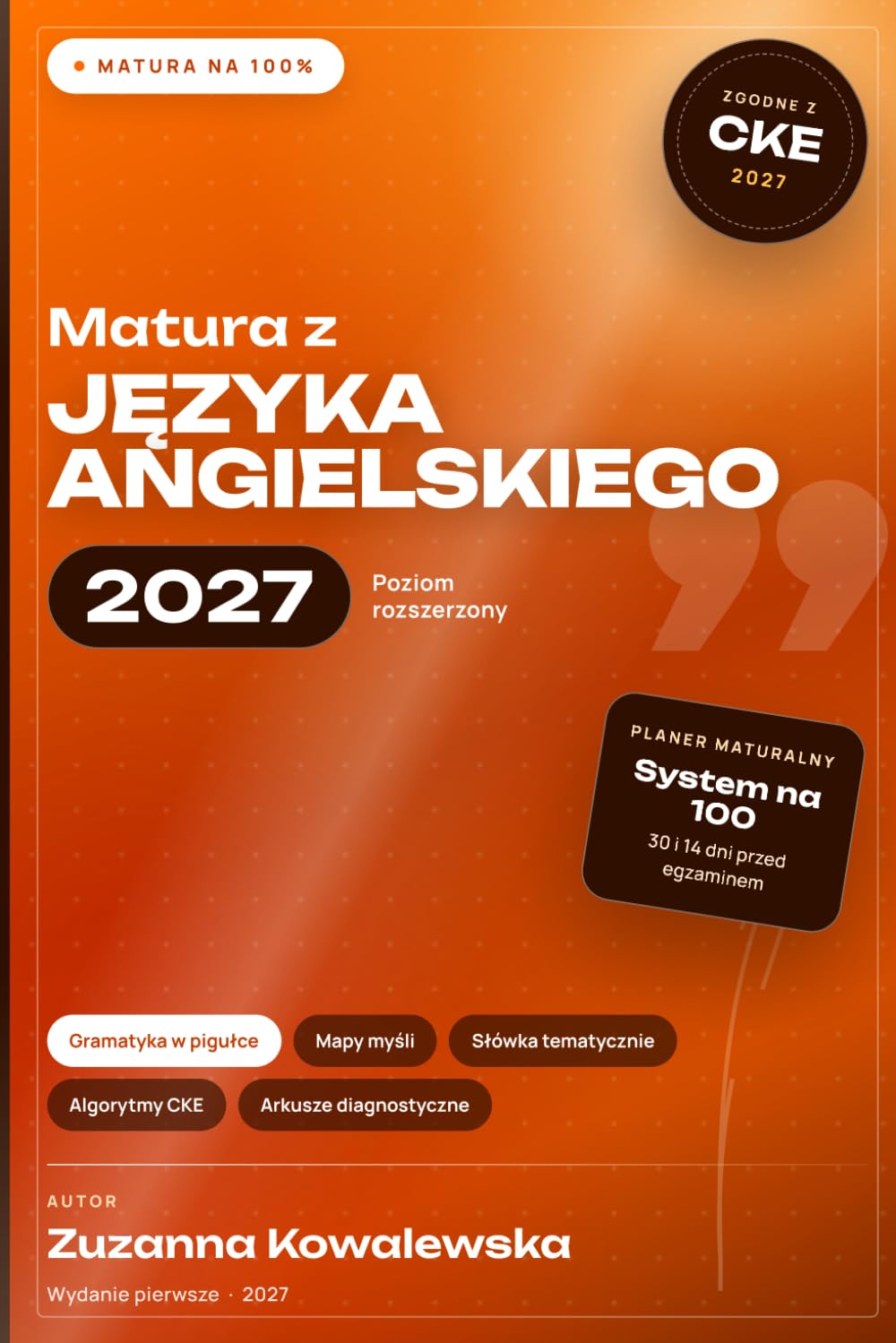 Matura z języka angielskiego 2027 - poziom rozszerzony: Matura na 100%