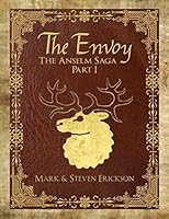 The Envoy: The Anselm Saga Part 1 194200608X Book Cover