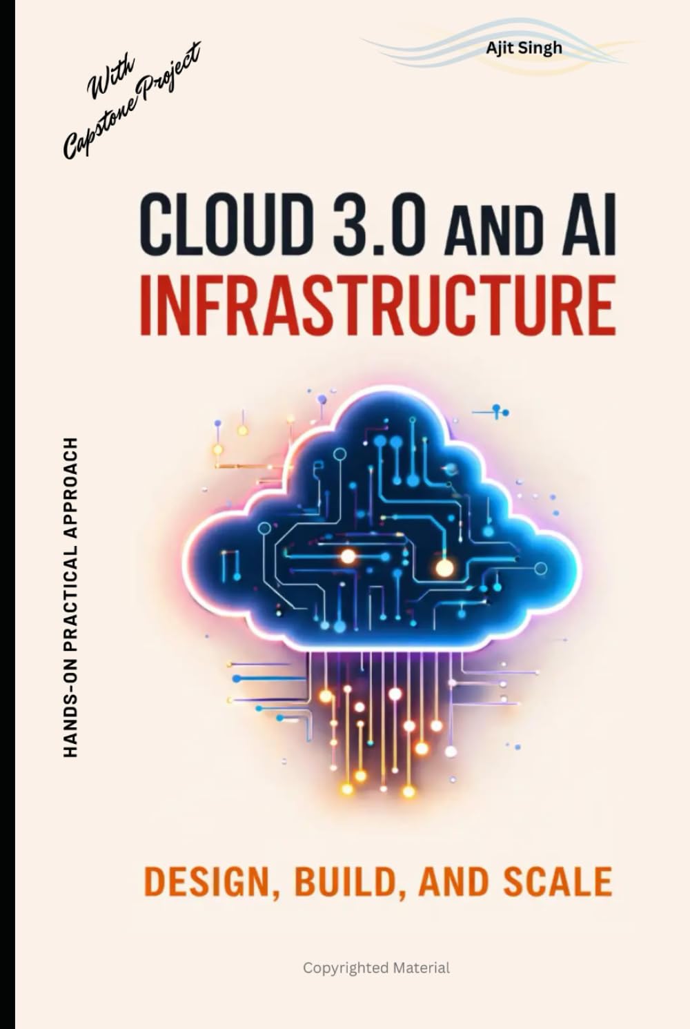 Cloud 3.0 and AI Infrastructure: Design, Build, and Scale