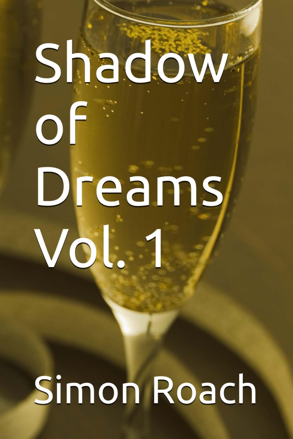 Shadow of Dreams (Fractured Of Passions)