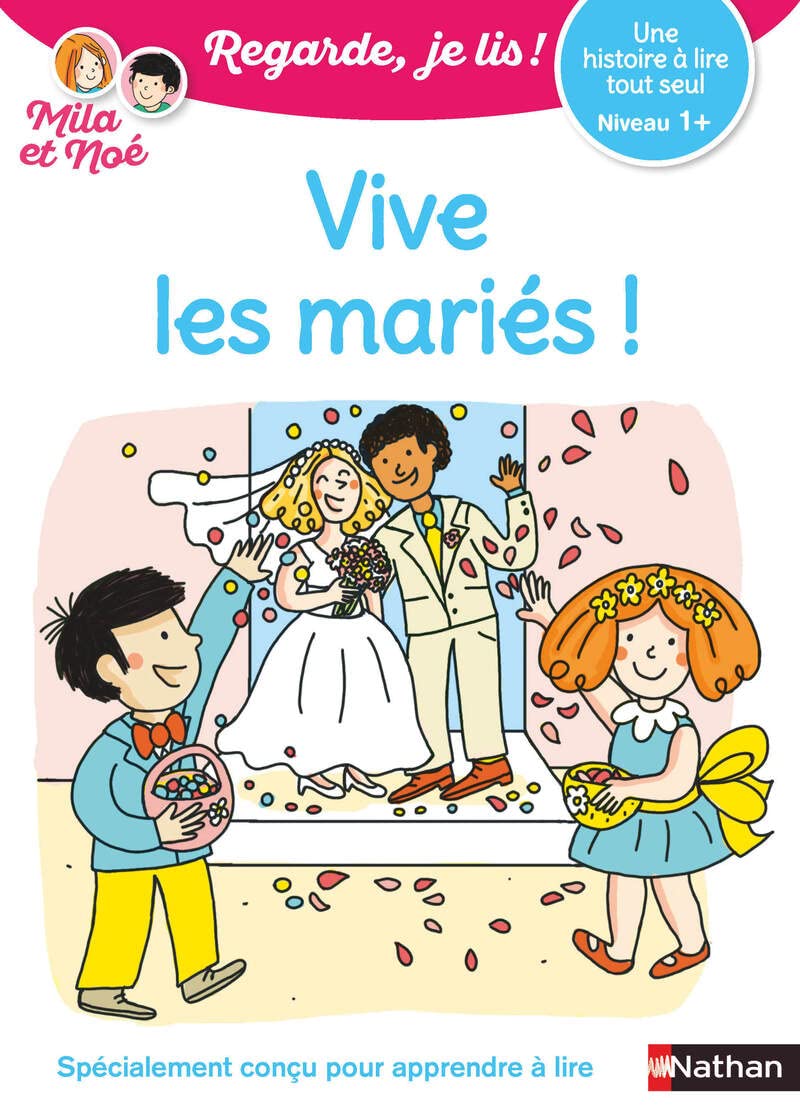 Regarde je lis ! Une histoire à lire tout seul - Vive les mariés ! Niv1+