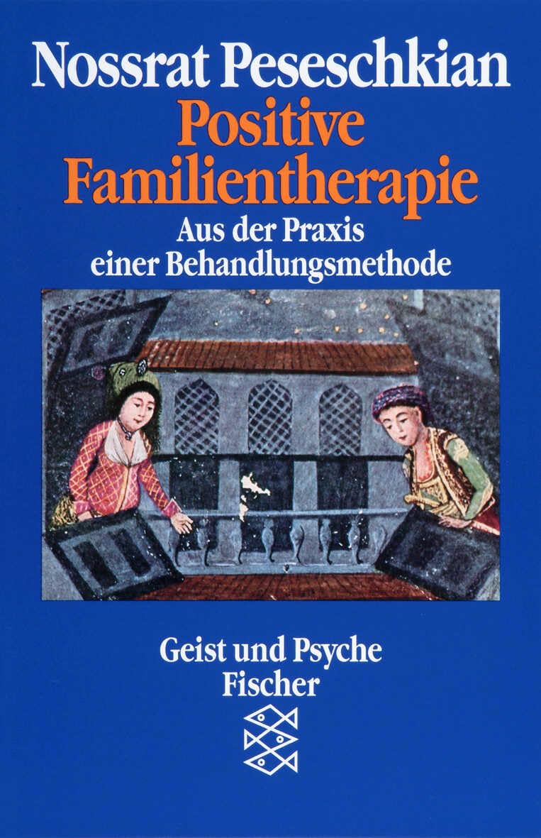 Positive Familientherapie: Eine Behandlungsmethode der Zukunft