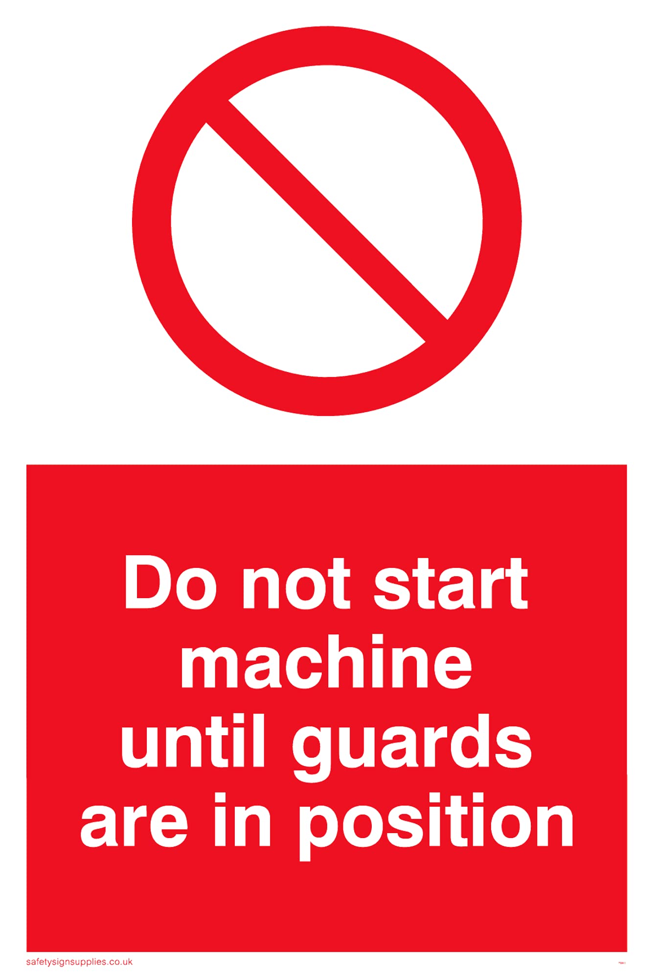 Pack of five - Do Not Start Until Guarded Sign - 100x150mm - A6P