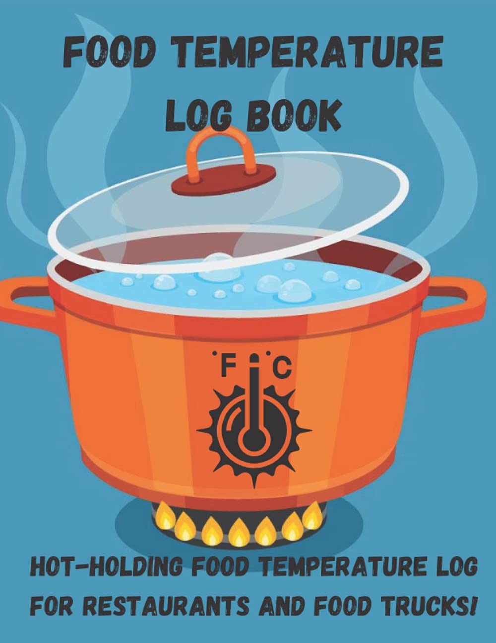 Buy Food Temperature Log Book HotHolding Food Temperature Log for