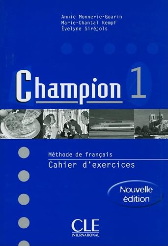 1 : Méthode de français : Cahier d'exercices Champion