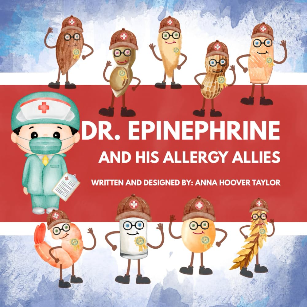 Dr. Epinephrine and His Allergy Allies