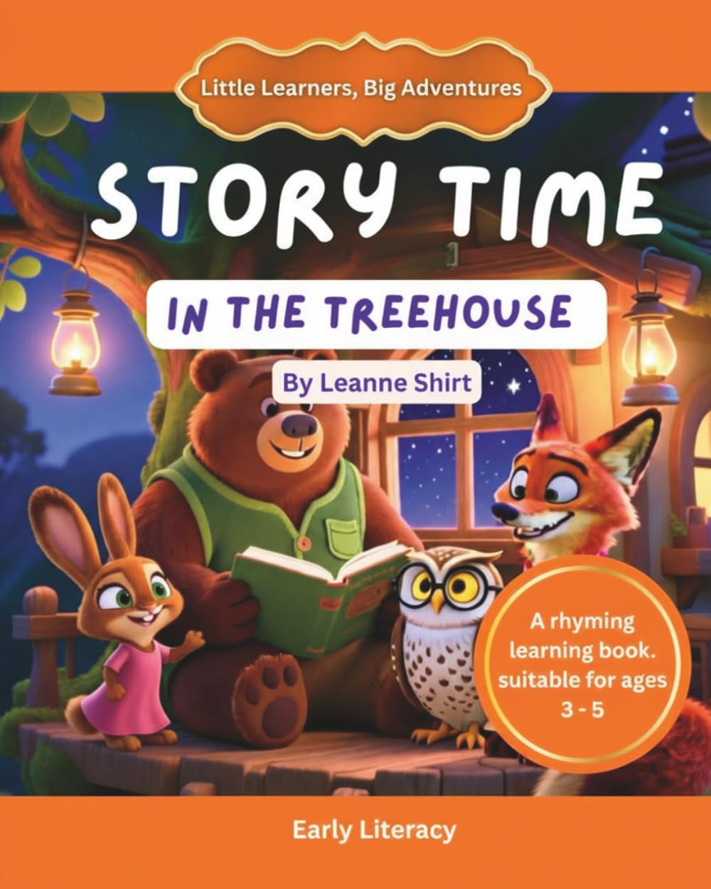 Story Time In The Treehouse: Little Learners, Big Adventures- Early Literacy Collection