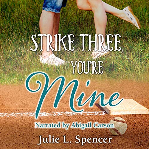 Strike Three, You're Mine by Julie L. Spencer episode artwork