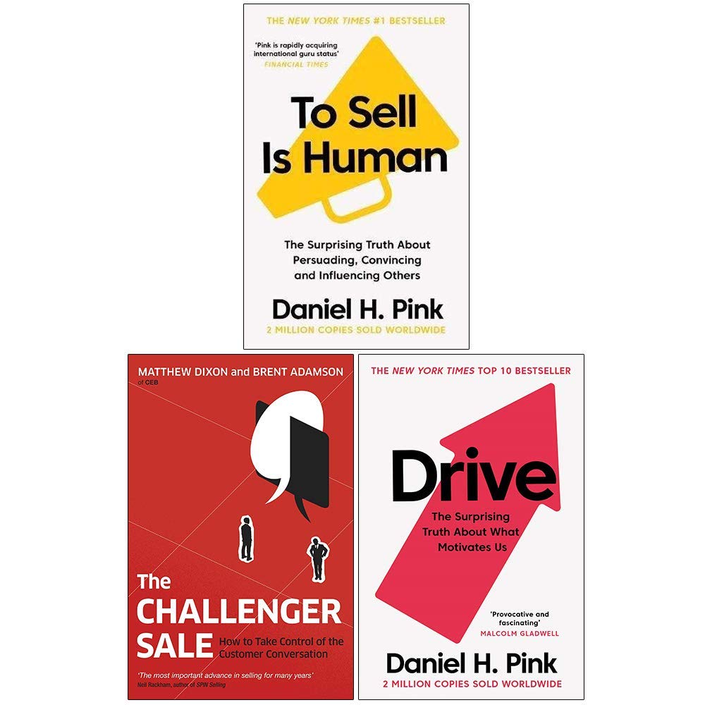 To Sell is Human, The Challenger Sale, Drive The Surprising Truth About What Motivates Us 3 Books Collection Set