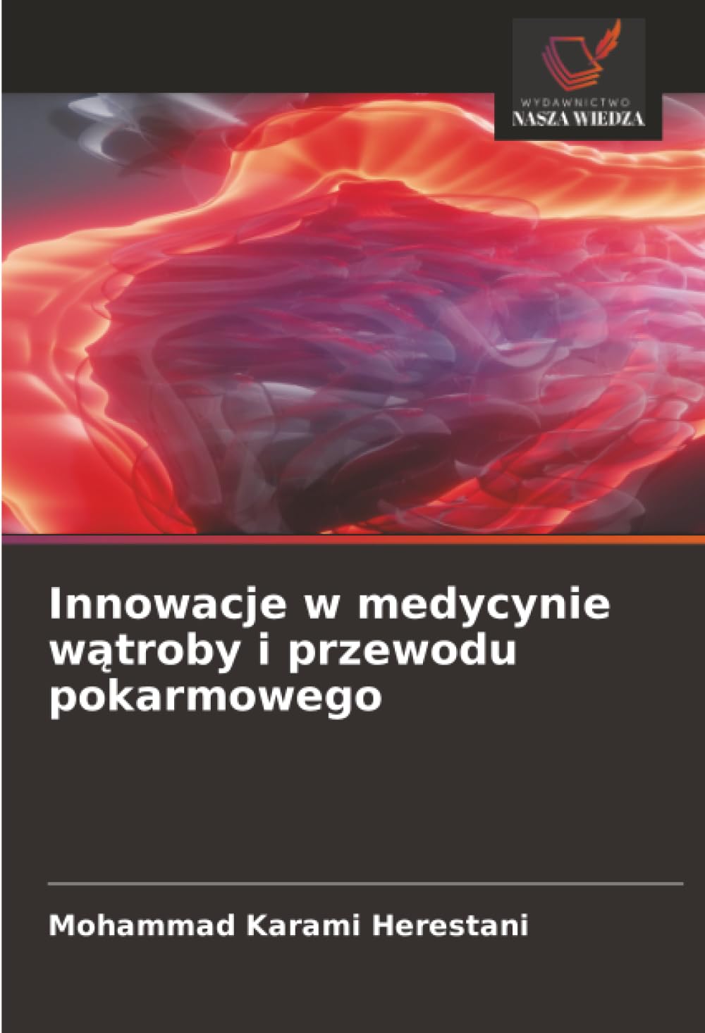 Innowacje w medycynie wątroby i przewodu pokarmowego