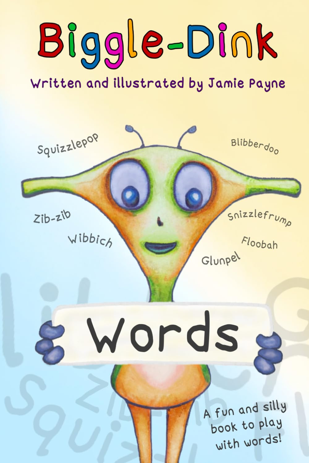 Biggle-Dink - Words (The Biggle-Dink Series)