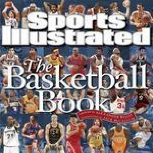SPORTS ILLUSTRATED BOOK OF BASKETBALL