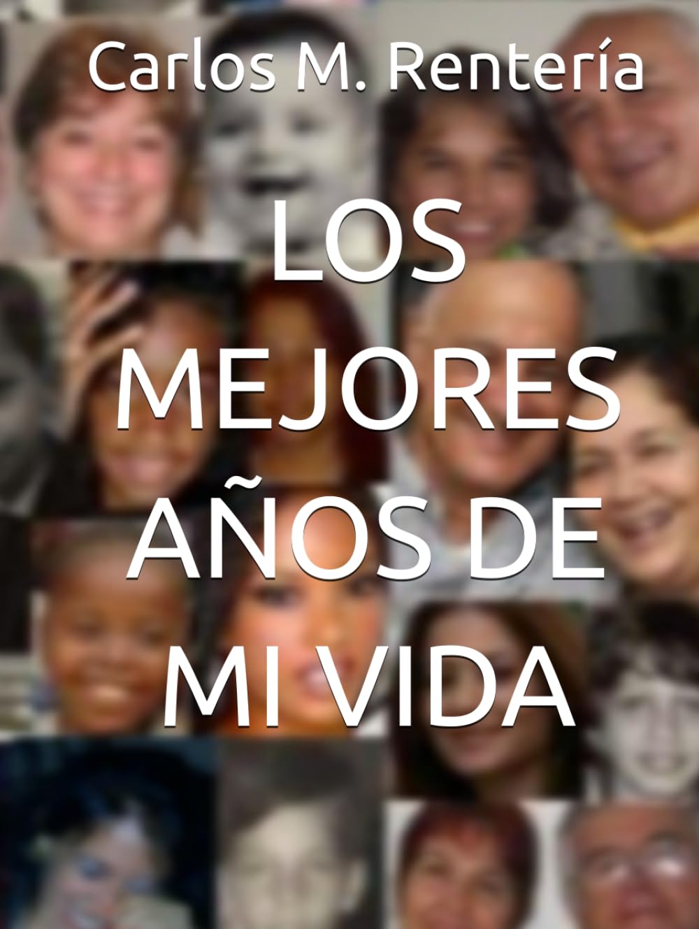 LOS MEJORES AÑOS DE MI VIDA