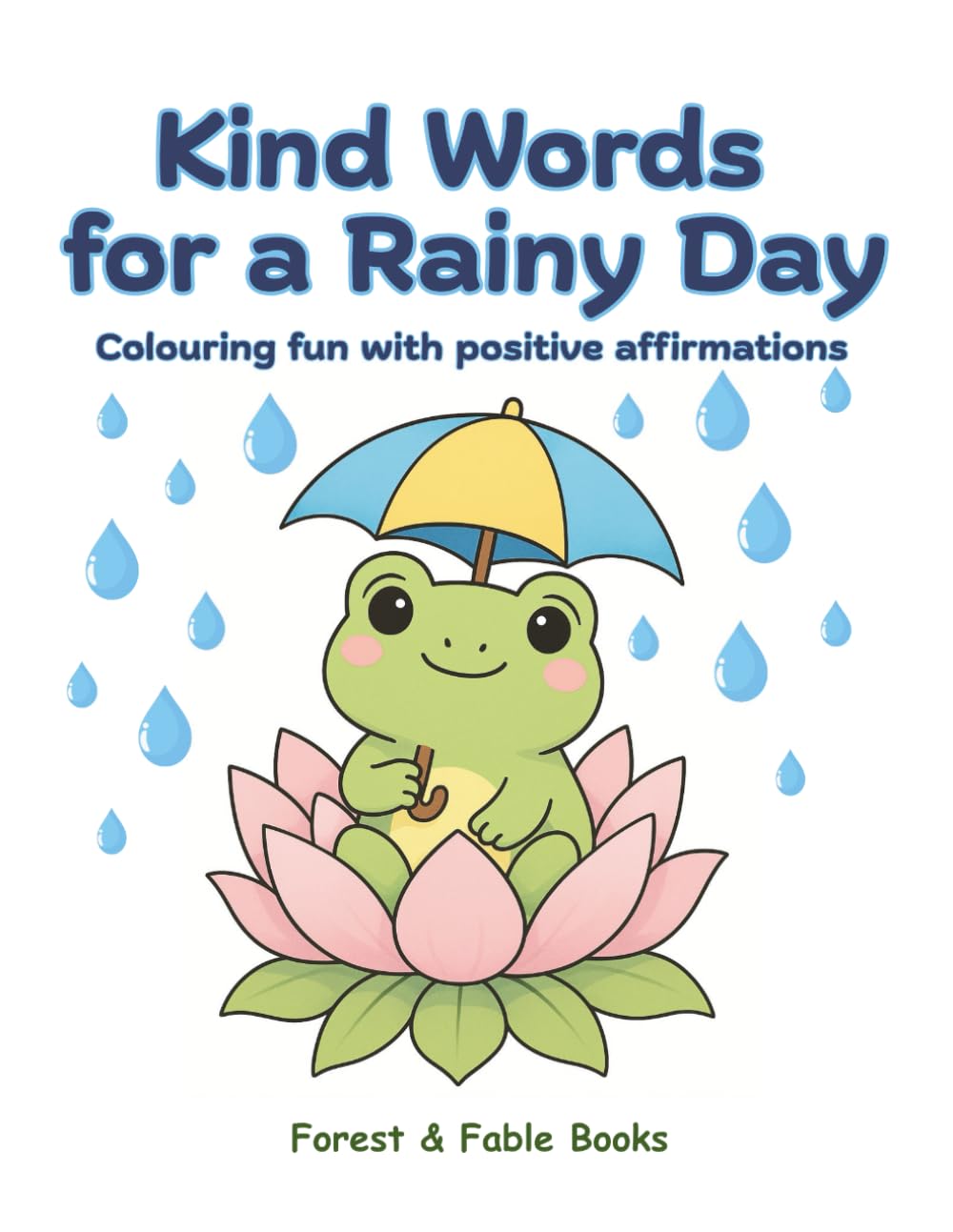 Kind Words for a Rainy Day