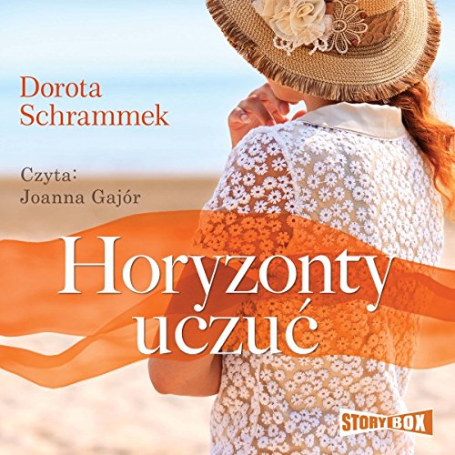 Horyzonty uczuc Audiolivro Por Dorota Schrammek capa