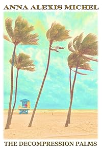 The Decompression Palms