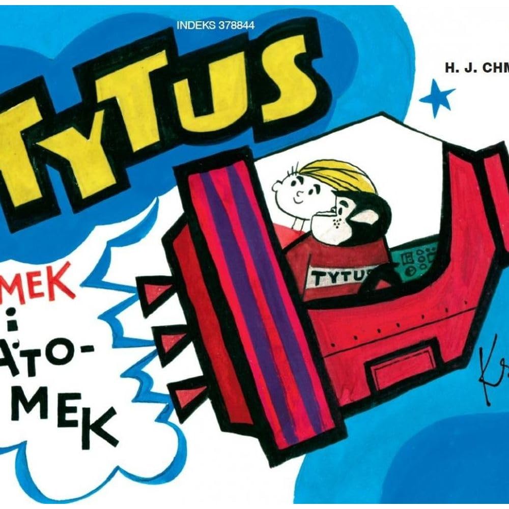 Tytus, Romek i A`Tomek - Księga III. Tytus kosmonautą