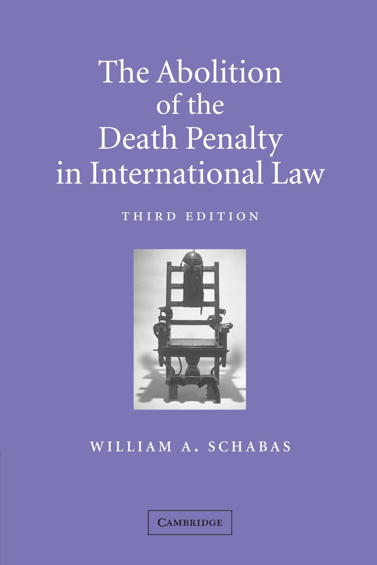 The Abolition of the Death Penalty in International Law