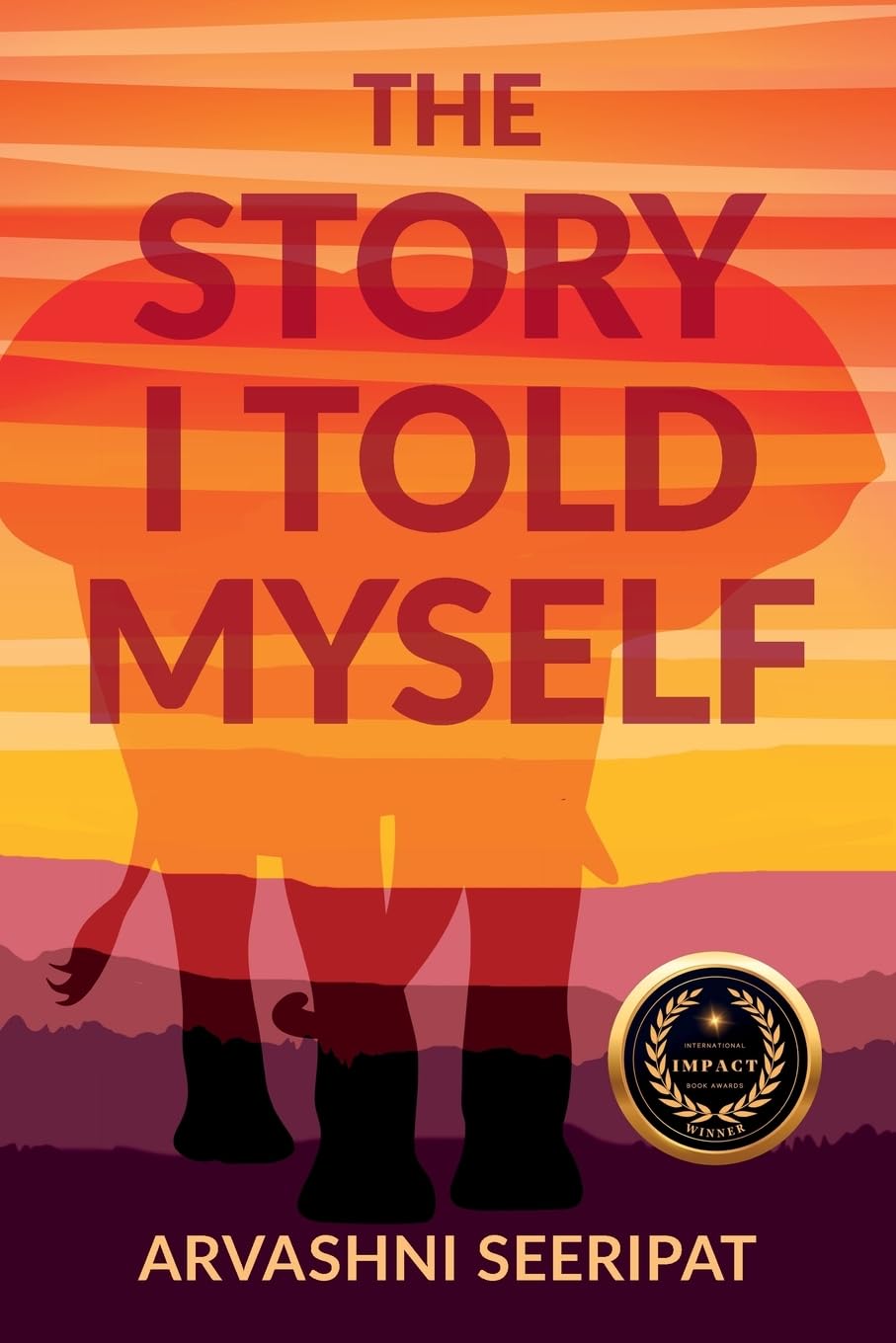 The Story I Told Myself
