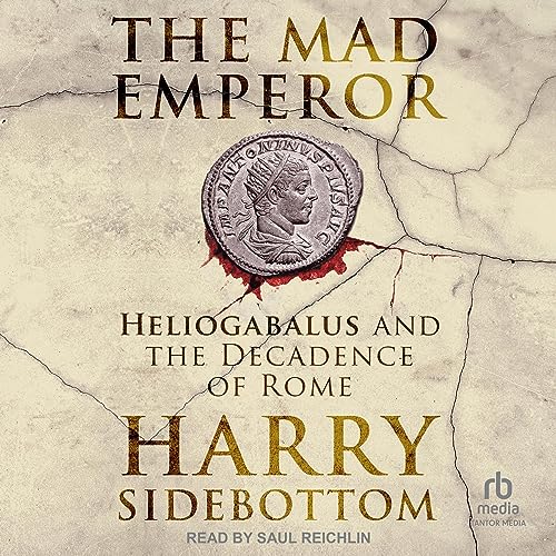 The Mad Emperor by Harry Sidebottom episode artwork