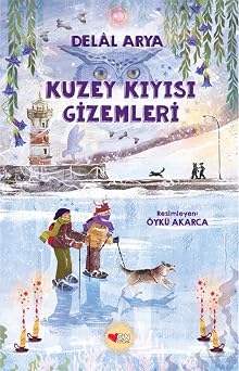 Kuzey K y s  Gizemleri