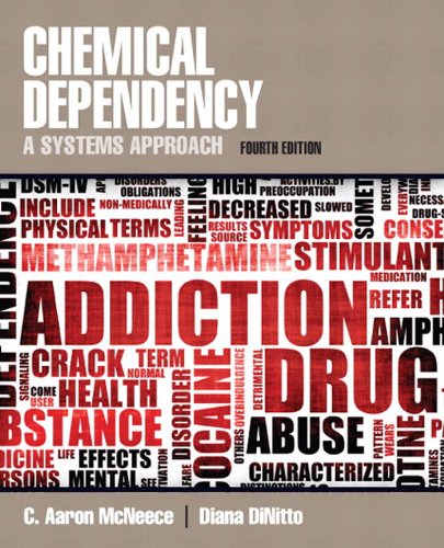 Chemical Dependency: A Systems Approach      4th Edition, Kindle Edition