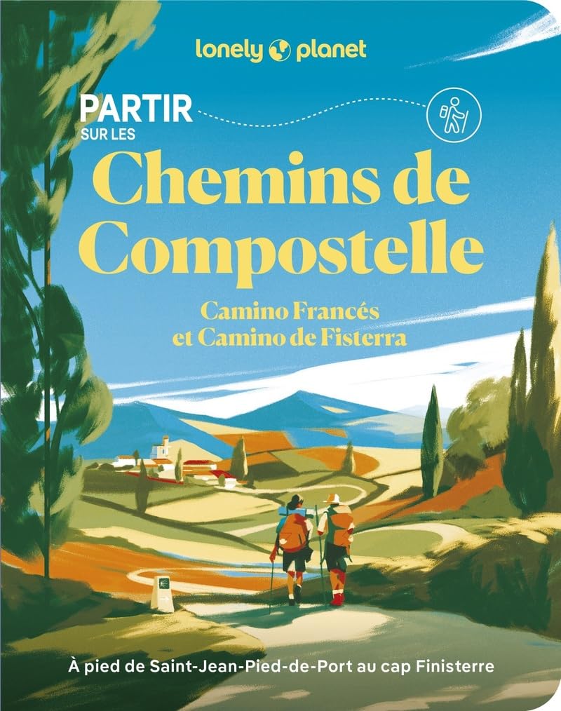Partir sur les chemins de Compostelle: Camino Francés et Camino de Fisterra