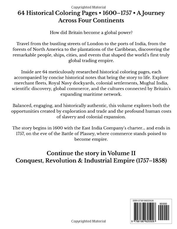 The Rise and Fall of the British Empire: Volume I Trade, Exploration & the First Empire (1600–1757): A Premium Historical Coloring Book with 64 ... - A Premium Historical Coloring Book Series) image 3