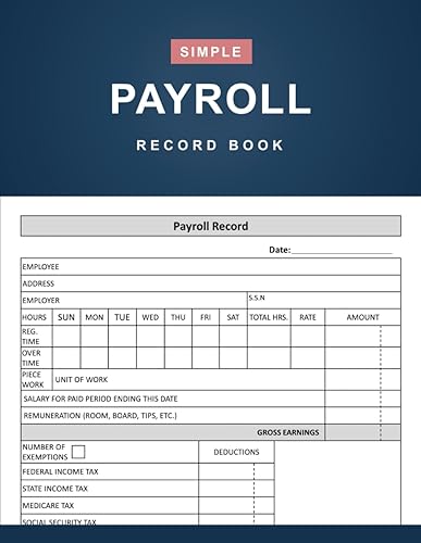 Payroll Record Book: Simple Employee Payroll Record Book for Small Business - 110 Pages (8.5" x 11" Inches)